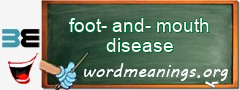 WordMeaning blackboard for foot-and-mouth disease